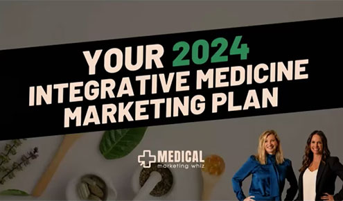 Your 2024 Marketing Plan for Integrative Health Providers